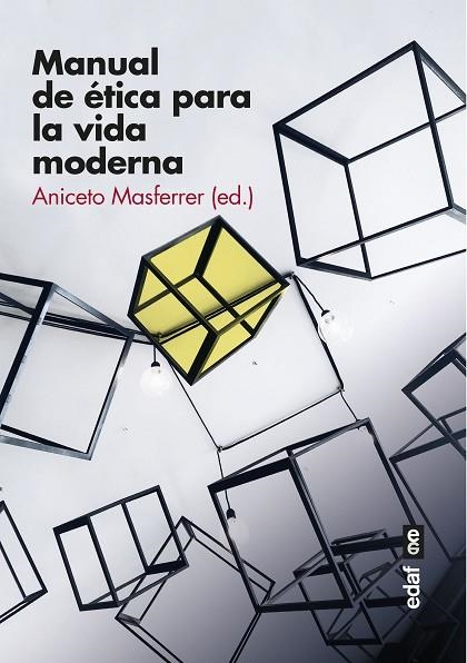 MANUAL DE ÉTICA PARA LA VIDA MODERNA | 9788441440296 | MASFERRER, ANICETO