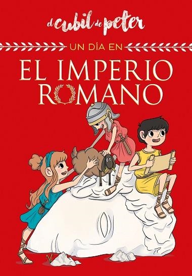 UN DÍA EN... EL IMPERIO ROMANO (UN DÍA EN...) | 9788420441061 | EL CUBIL DE PETER