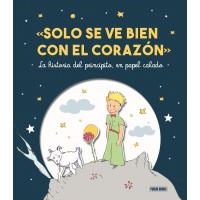 SOLO SE VE BIEN CON EL CORAZON. LA HISTORIA DEL PRINCIPITO, EN PAPEL CALADO | 9788413342993