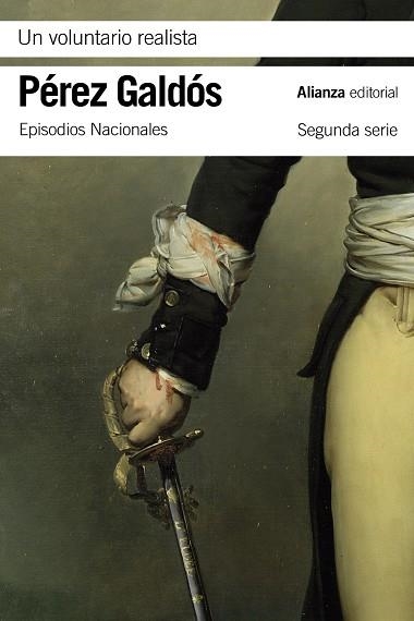 UN VOLUNTARIO REALISTA EPISODIOS NACIONALES 18 SEGUNDA SERIE | 9788491819745 | PÉREZ GALDÓS, BENITO