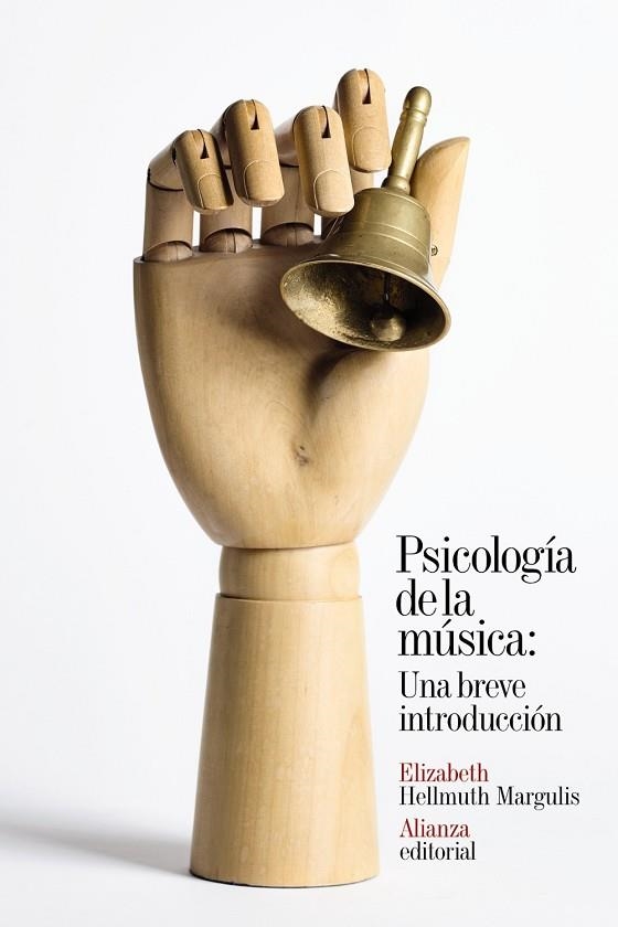 PSICOLOGÍA DE LA MÚSICA. UNA BREVE INTRODUCCIÓN | 9788491819813 | MARGULIS, ELIZABETH HELLMUTH