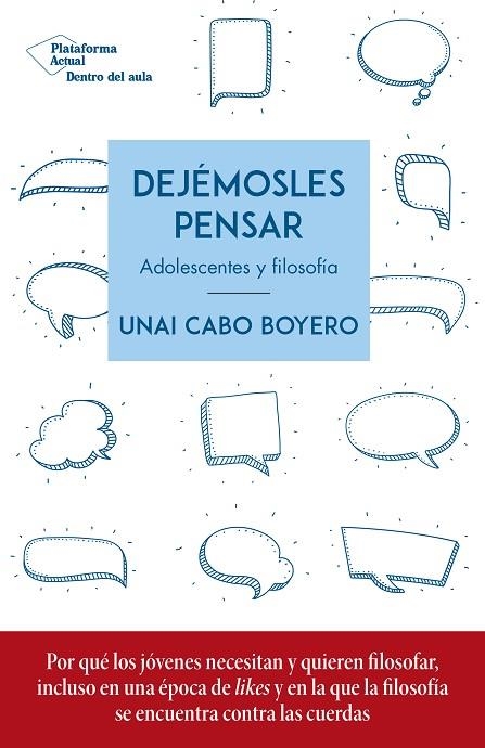 DEJÉMOSLES PENSAR. ADOLESCENTES Y FILOSOFÍA | 9788417886936 | CABO BOYERO, UNAI