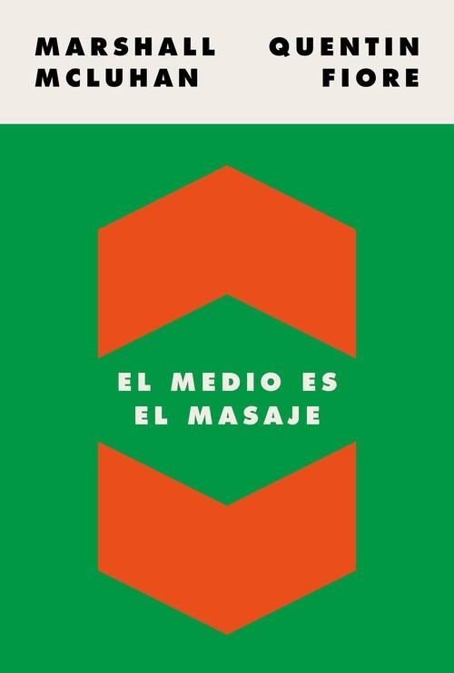 EL MEDIO ES EL MASAJE UN INVENTARIO DE EFECTOS | 9788449337482 | MCLUHAN, MARSHALL/FIORE, QUENTIN