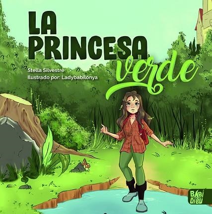 LA PRINCESA VERDE | 9788418297328 | SILVESTRE, STELLA