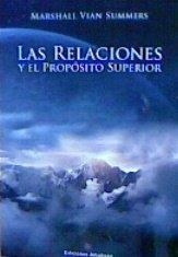 LAS RELACIONES Y EL PROPÓSITO SUPERIOR | 9788416977604 | VIAN SUMMERS, MARSHALL