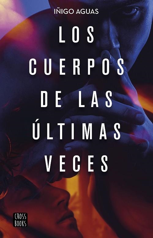 LOS CUERPOS DE LAS ÚLTIMAS VECES. LOS CUERPOS DE LA HABITACION ROJA 2 | 9788408232087 | AGUAS, IÑIGO