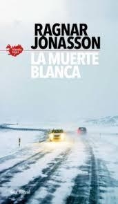 LA MUERTE BLANCA. SERIE ISLANDIA NEGRA 2 | 9788432237089 | JÓNASSON, RAGNAR