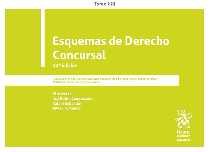 ESQUEMAS DE DERECHO CONCURSAL TOMO 21  | 9788413558493 | ANA BELÉN CAMPUZANO LAGUILLO RAFAEL SEBASTIÁN JAVIER TORTUERO 