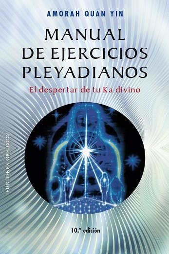 MANUAL DE EJERCICIOS PLEYADIANOS  | 9788491111757 | QUAN YIN, AMORAH