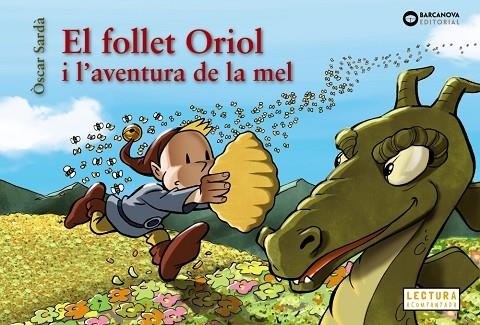 EL FOLLET ORIOL I L'AVENTURA DE LA MEL | 9788448952129 | SARDÀ, ÒSCAR