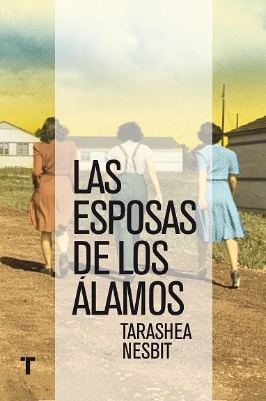 LAS ESPOSAS DE LOS ÁLAMOS | 9788416142026 | NESBIT, TARASHEA