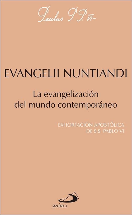 EVANGELII NUNTIANDI. LA EVANGELIZACION DEL MUNDO CONTEMPORANEO. EXHORTACION APOSTOLICA DE PABLO VI | 9788428518062 | PABLO VI