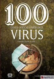 100 COSES QUE CAL SABER DELS VIRUS | 9788490349762 | CLOSA AUTET, DANIEL