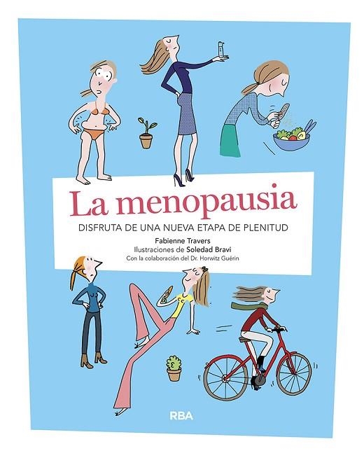 LA MENOPAUSIA. DISFRUTA DE UNA NUEVA ETAPA DE PLENITUD | 9788491875512 | TRAVERS FABIENNE/BRAVI SOLEDAD