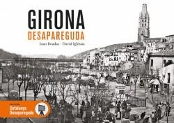 GIRONA DESAPAREGUDA | 9788417432287 | BOADAS RASET, JOAN/IGLÉSIAS I FRANCH, DAVID