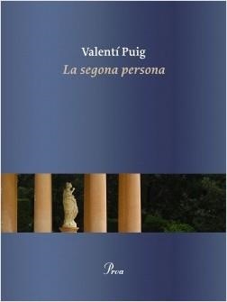 LA SEGONA PERSONA | 9788475888378 | PUIG MAS, VALENTÍ