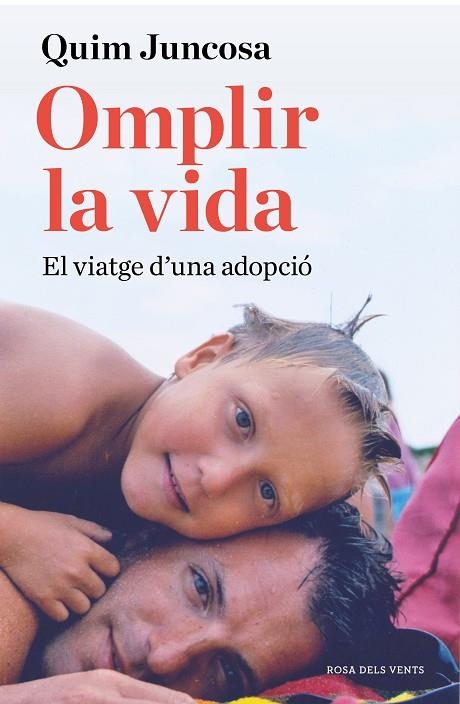 OMPLIR LA VIDA. EL VIATGE D'UNA ADOPCIO | 9788417909529 | JUNCOSA, QUIM