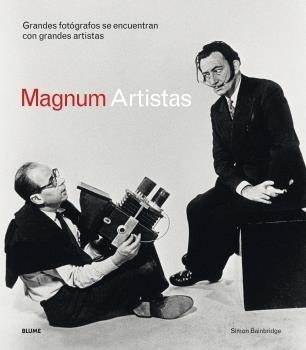 MAGNUM ARTISTAS. GRANDES FOTÓGRAFOS SE ENCUENTRAN CON GRANDES ARTISTAS | 9788418075261 | BAINBRIDGE, SIMON/MAGNUM PHOTOS