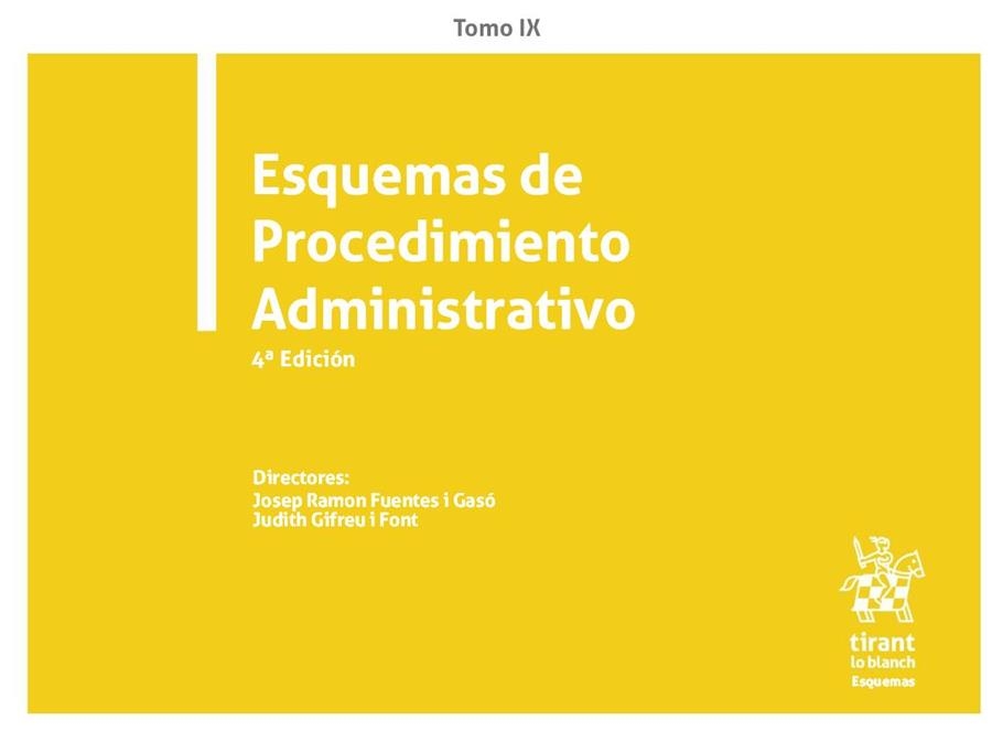 ESQUEMAS DE PROCEDIMIENTO ADMINISTRATIVO TOMO 9 | 9788413557038 | JOSEP RAMON FUENTES I GASÓ JUDITH GIFREU I FONT