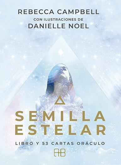 SEMILLA ESTELAR. LIBRO Y 53 CARTAS ORÁCULO | 9788417851170 | CAMPBELL, REBECCA