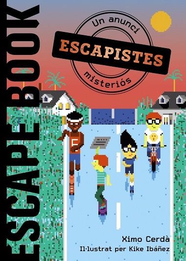 ESCAPISTES. UN ANUNCI MISTERIÓS | 9788448951979 | CERDÀ, XIMO