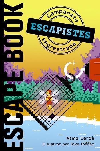 ESCAPISTES. CAMPANETA SEGRESTADA | 9788448951962 | CERDÀ, XIMO