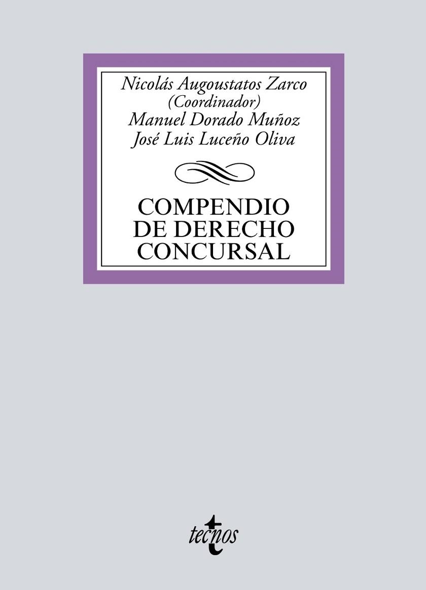 COMPENDIO DE DERECHO CONCURSAL | 9788430981014 | AUGOUSTATOS ZARCO, NICOLÁS/DORADO MUÑOZ, MANUEL/LUCEÑO OLIVA, JOSÉ LUIS