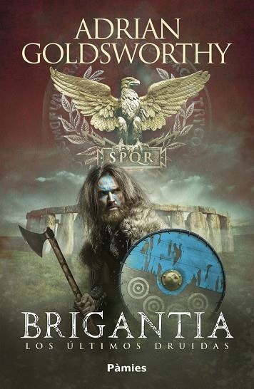 BRIGANTIA. LOS ÚLTIMOS DRUIDAS | 9788417683856 | GOLDSWORTHY, ADRIAN