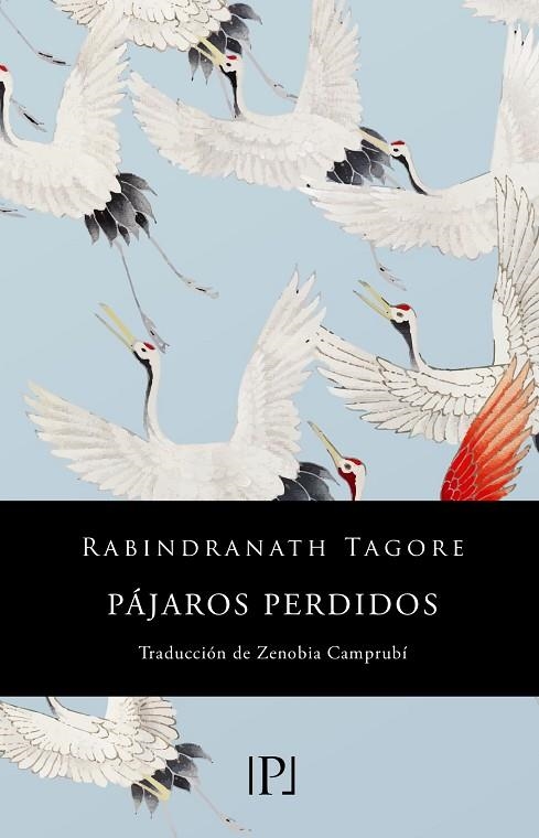 PÁJAROS PERDIDOS (SENTIMIENTOS) | 9788418082467 | TAGORE, RABINDRANATH/JIMÉNEZ, JUAN RAMÓN