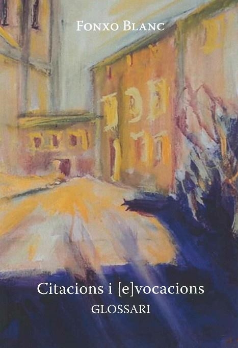 CITACIONS I (E)VOCACIONS GLOSSARI | 9788412133172 | BLANC,FONXO