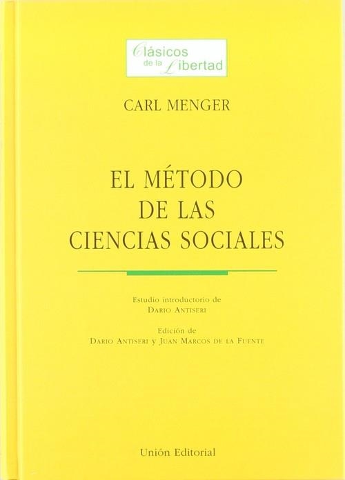 EL MÉTODO DE LAS CIENCIAS SOCIALES | 9788472094369 | MENGER, CARL