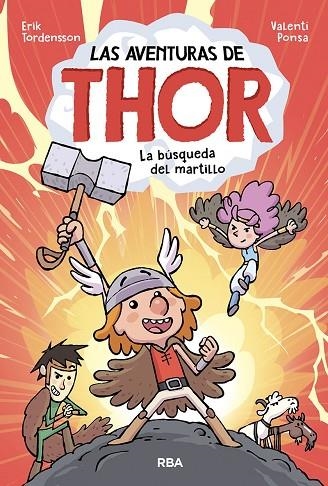 LAS AVENTURAS DE THOR 1. LA BÚSQUEDA DEL MARTILLO | 9788427221482 | TORDENSSON ERIK