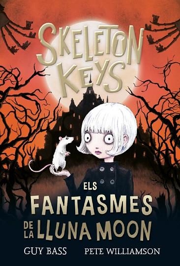 ELS FANTASMES DE LA LLUNA MOON. SKELETON KEYS 2 | 9788424666941 | BASS, GUY