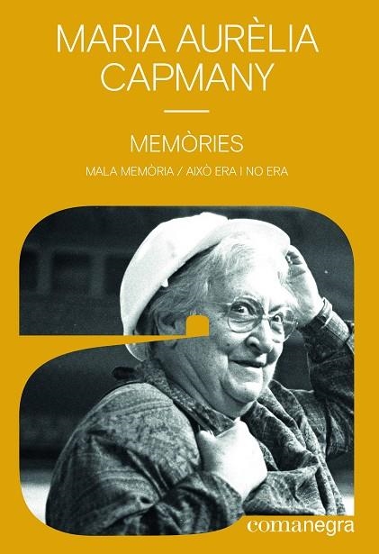 MEMÒRIES  MALA MEMÒRIA / AIXÒ ERA I NO ERA | 9788418022548 | CAPMANY, MARIA AURÈLIA