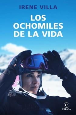 LOS OCHOMILES DE LA VIDA. LA VIDA ES UN RETO: AFRÓNTALO | 9788467060263 | VILLA, IRENE