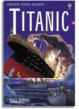 TITANIC | 9780746068311 | CLAYBOURNE, ANNA/DAYNES, KATIE