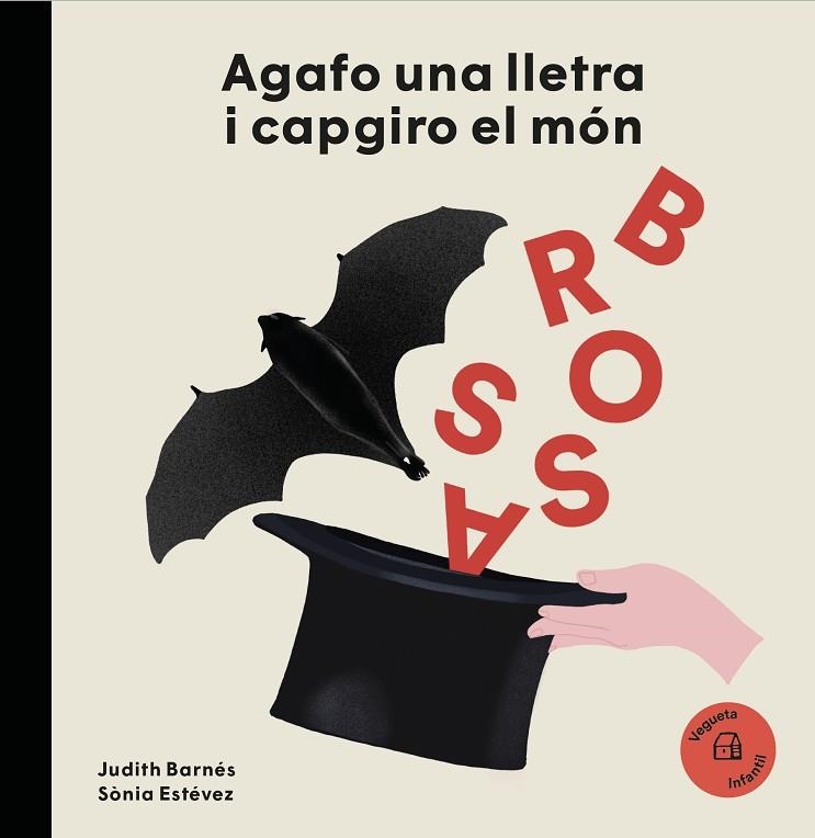 JOAN BROSSA AGAFO UNA LLETRA I CAPGIRO EL MÓN | 9788417137557 | BARNÉS, JUDITH