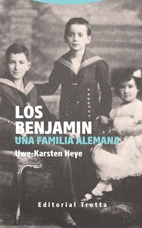 LOS BENJAMIN. UNA FAMILIA ALEMANA | 9788498798395 | HEYE, UWE-KARSTEN