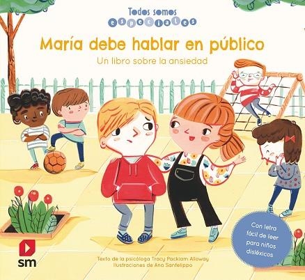 MARÍA DEBE HABLAR EN PÚBLICO (ANSIEDAD) | 9788413185620 | PACKIAM ALLOWAY, TRACY