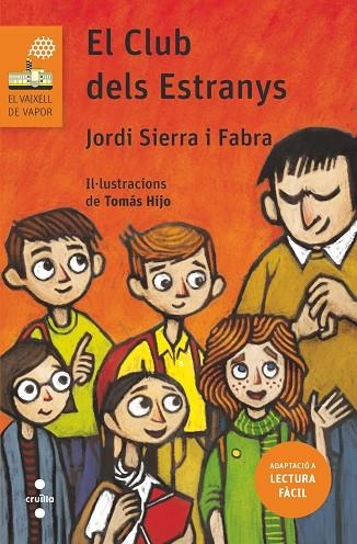 EL CLUB DELS ESTRANYS (ADAPTACIO A LECTURA FACIL) | 9788466145459 | SIERRA I FABRA, JORDI