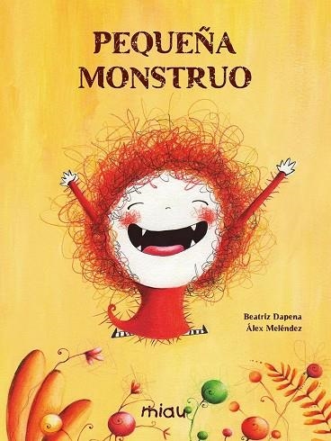 PEQUEÑA MONSTRUO | 9788418277481 | DAPENA, BEATRIZ/MELÉNDEZ, ÁLEX