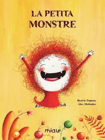 LA PETITA MONSTRE | 9788418277498 | DAPENA, BEATRIZ/MELÉNDEZ, ÁLEX