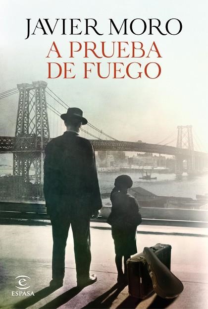 A PRUEBA DE FUEGO (RAFAEL GUSTAVINO) | 9788467060256 | MORO, JAVIER