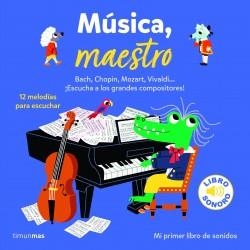 MÚSICA, MAESTRO. 12 MELODIAS PARA ESCUCHAR | 9788408230908 | BILLET, MARION