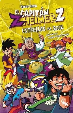 CAPITÁN ZHEIMER. ESTRELLAS DEL ROCK | 9788416900732 | GOLFE BETORET, NACHO