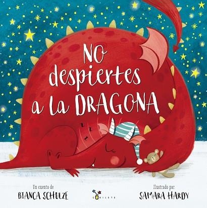 NO DESPIERTES A LA DRAGONA (APRENDRE A NO FER SOROLL) | 9788469629192 | SCHULZE, BIANCA