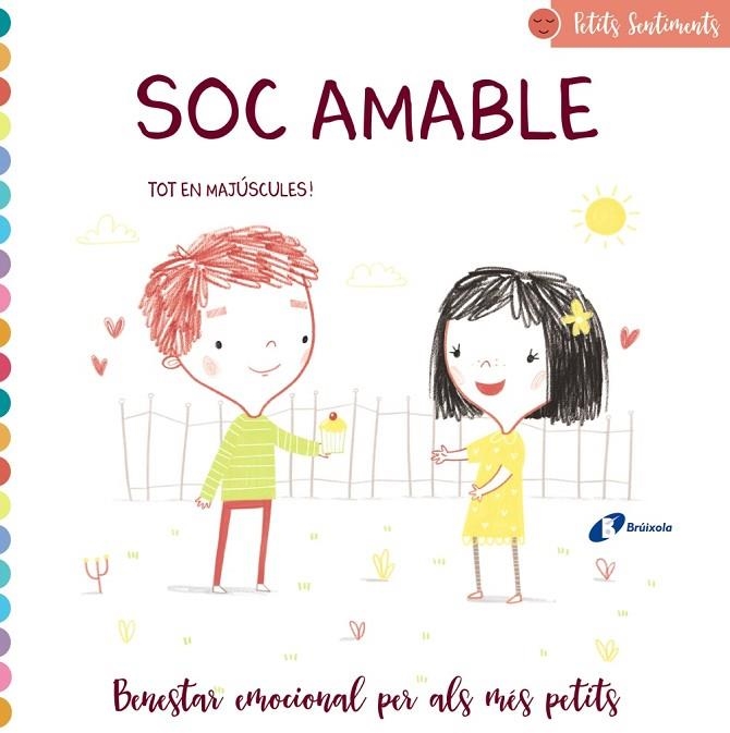 PETITS SENTIMENTS. SOC AMABLE. TOT EN MAJUSCULES | 9788499063928 | MUNRO SMITH, EMMA