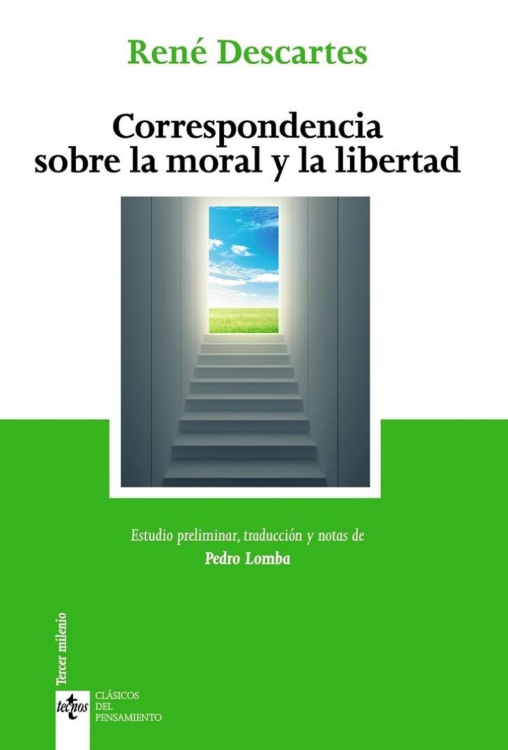 CORRESPONDENCIA SOBRE LA MORAL Y LA LIBERTAD | 9788430979226 | DESCARTES, RENÉ