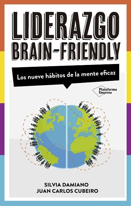 EL LIDERAZGO BRAIN-FRIENDLY. LOS NUEVE HABITOS DE LA MENTE EFICAZ | 9788418285431 | DAMIANO, SILVIA/CUBEIRO, JUAN CARLOS