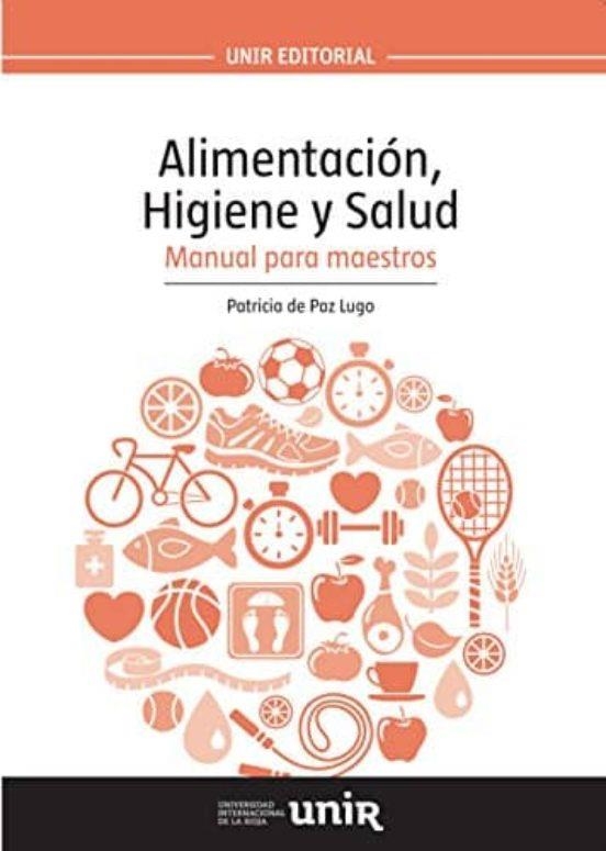 ALIMENTACIÓN, HIGIENE Y SALUD | 9788416125609 | DE PAZ LUGO, PATRICIA